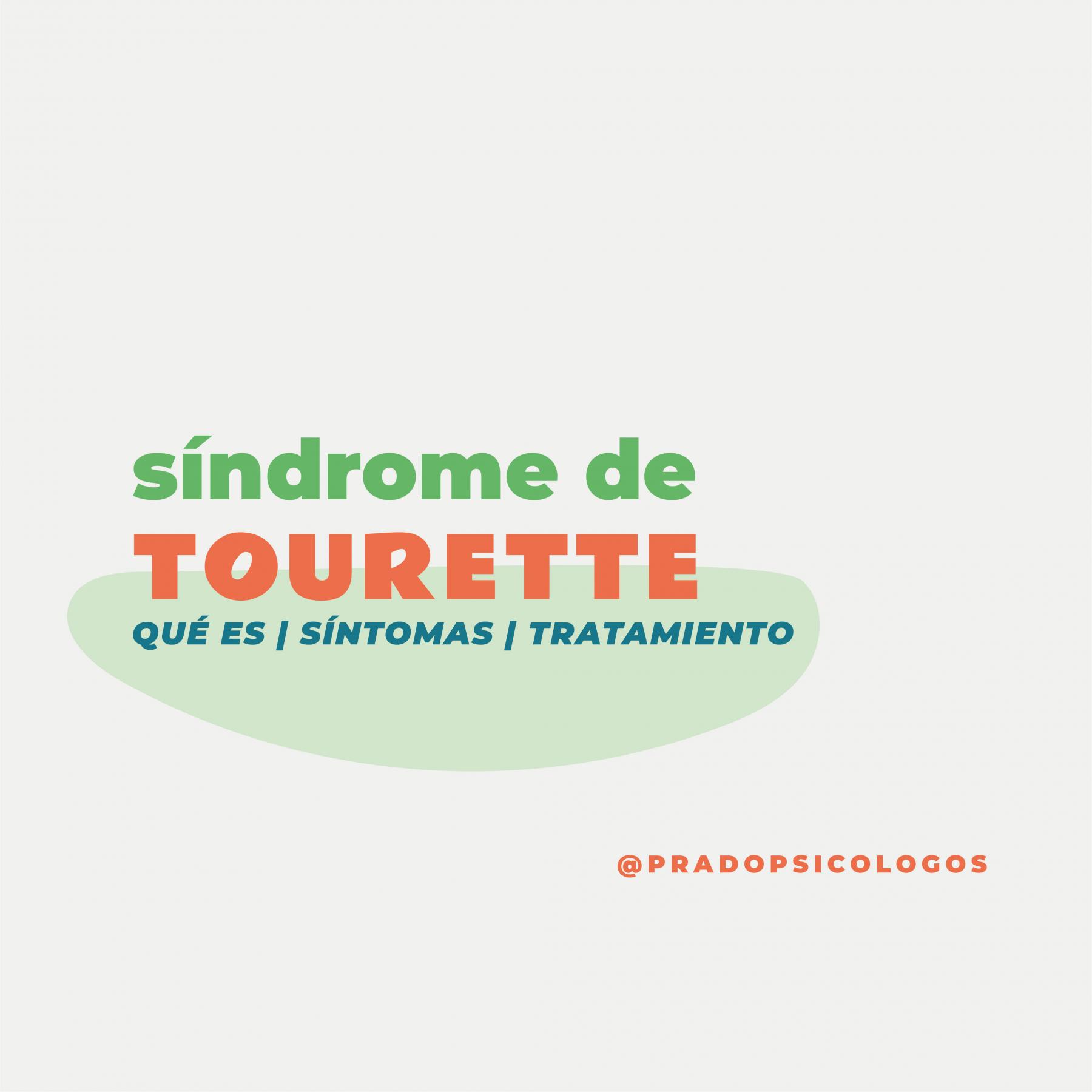 Qué es el síndrome de tourette